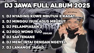 Download lagu DJ NYANDING KOWE MBUTUHKE RAGAT X MINGGU ESUK ADUS MRUPUT X PELAMPIASAN 2🎵FULL ALBUM JAWA VIRAL🎵 mp3 Download lagu DJ NYANDING KOWE MBUTUHKE RAGAT X MINGGU ESUK ADUS MRUPUT X PELAMPIASAN 2🎵FULL ALBUM JAWA VIRAL🎵 mp3
