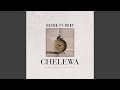 Chelewa (feat. Ruby Afrika)