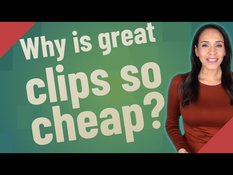 Why Is Great Clips So Cheap