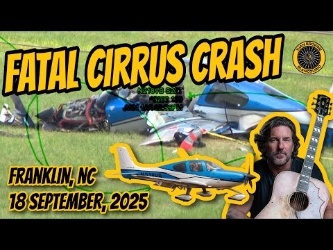 Brett James Cirrus SR-22 Crash 18 Sept 2025