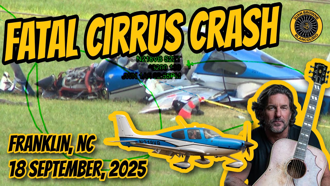 Brett James Cirrus SR-22 Crash 18 Sept 2025