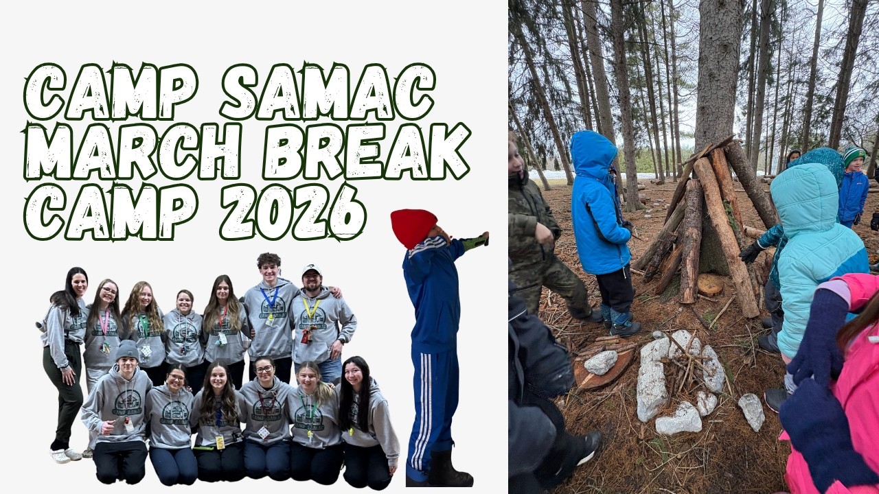 Camp Samac: March Break 2026 Vlog