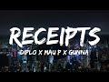 Diplo X Mau P X Gunna Receipts Lyrics