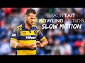 Shaun Tait Bowling Action Slow-Motion