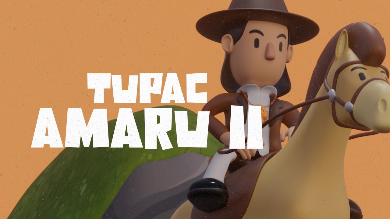 Tupac Amaru II - Hatun Aventuras Heroicas 🐴