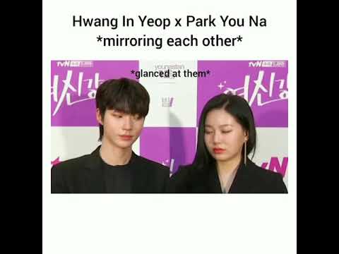hwang in yeop X park you na mirroring each others:)
