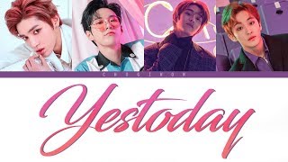 NCT U - YESTODAY (Color Coded Lyrics Han|Rom|Eng)