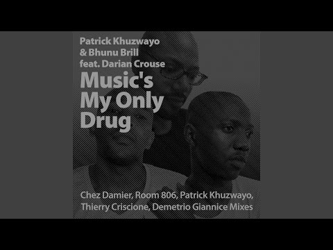 Music's My Only Drug (Chez Damier Vocal Dub) (feat. Darian Crouse)