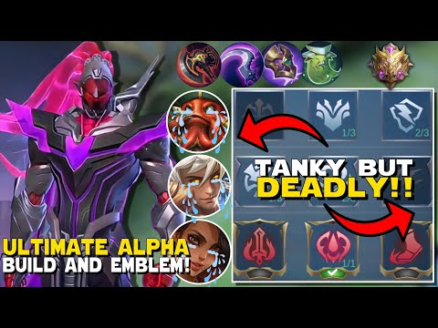 YOU WON'T BELIEVE HOW POWERFUL THIS ALPHA BUILD AND EMBLEM! TANKY BUT DEADLY! AUTO DELETE | MLBB