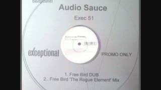 Audiosauce - Freebird (Rogue Element Remix)