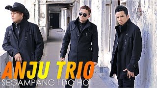 Download lagu ANJU TRIO - Segampang I Do Ho  | Lagu Batak Terpopuler 2019 mp3