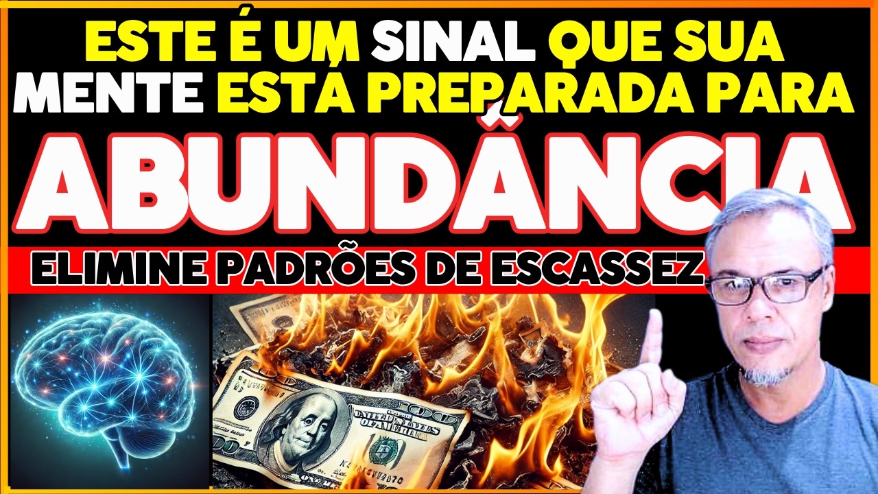 Como se livrar da mente de escassez e criar Riqueza e prosperidade financeira