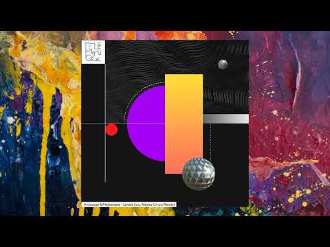 Anturage & Meleetone — Levels (Original Mix)