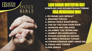 Download lagu LAGU ROHANI MENYENTUH HATI MENGGUGAH IMAN | Ku Ingin Jadi Berkat, JejakMu Tuhan, Indah Pada WaktuNya mp3 Download lagu LAGU ROHANI MENYENTUH HATI MENGGUGAH IMAN | Ku Ingin Jadi Berkat, JejakMu Tuhan, Indah Pada WaktuNya mp3