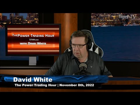 November  8th, Power Trading Hour on TFNN - 2022