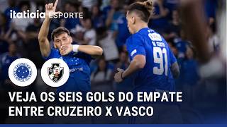 CONFIRA OS SEIS GOLS DA PARTIDA ENTRE CRUZEIRO E VASCO