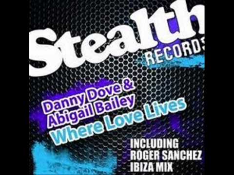 Danny Dove & Abigail Bailey - Where Love Lives (Afroboogie Mix)