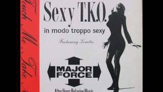 Sexy T.K.O / Touch me,Take me (Rocky's Revenge)