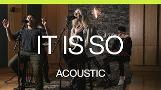 It Is So (Acoustic) | At Midnight