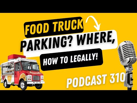 Where Can You Park a Food Truck For Free [ Park my Food Truck Overnight ]