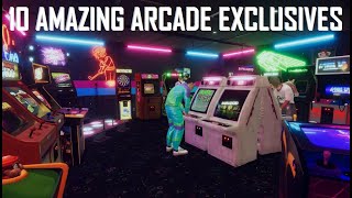 10 Amazing Arcade Exclusives