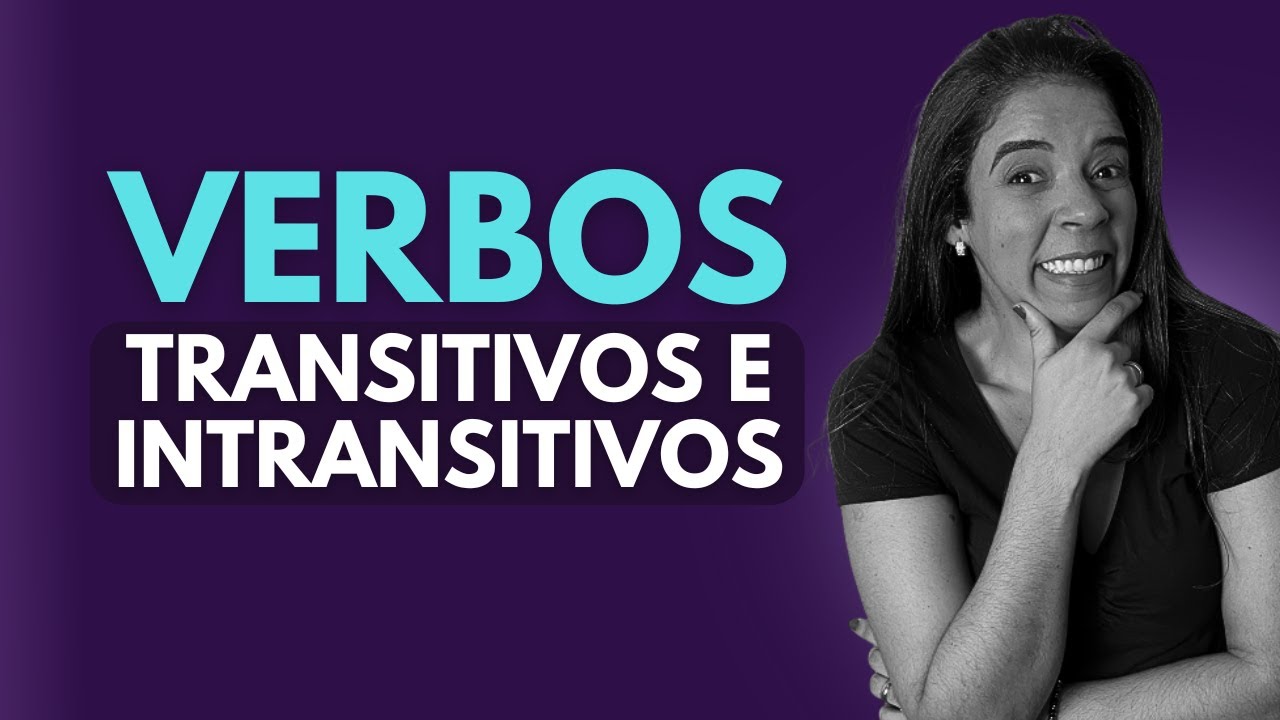 VERBOS TRANSITIVOS E INTRANSITIVOS