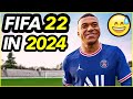 I Played FIFA 22 Again In 2024 And It Was...