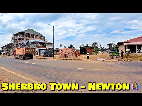 Welcome To SHERBRO TOWN COMMUNITY - NEWTON 🇸🇱 Roadtrip 2023 - Explore With Triple-A