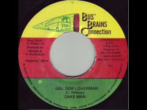 Cake Man – Gal Dem Loverman