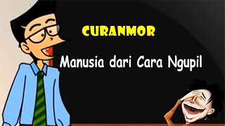 Download lagu Curanmor - Mengenal Karakter dan Sifat Manusia dari Cara Ngupil | Humor Ngapak Cilacap mp3