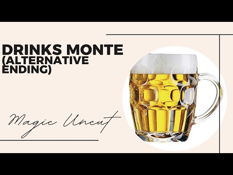 Drinks Monte (Alternative Ending) - Magic Uncut #magic