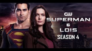 Superman And Lois Season 4 Trailer | Release Date | Everything WeKnow!!