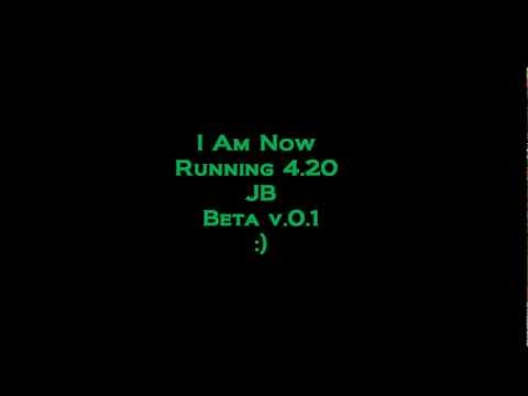 Im Now On JB 4.20 Beta