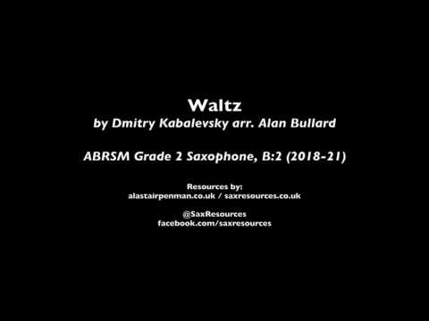 Waltz, Op. 39 by Kabalevsky arr. Bullard. (ABRSM Grade 2 Saxophone)