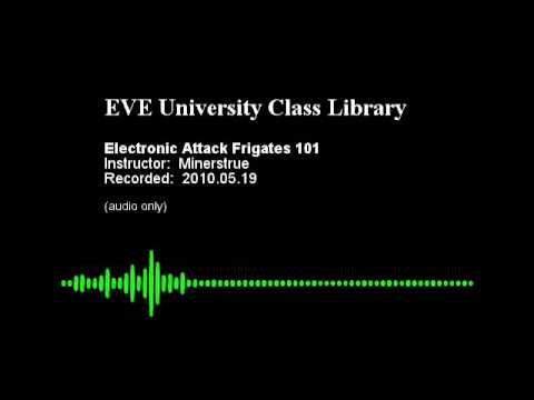 Electronic Attack Frigates 101 2010.05.19