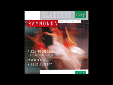 Alexander Glazunov : Raymonda, Act III of the ballet in three acts Op. 57 (1896-97)