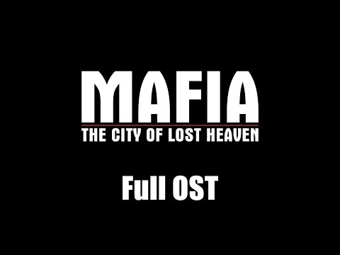 Mafia: The City of Lost Heaven (2002) - Full Official Soundtrack