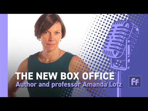 Amanda Lotz of Queensland University of Technology | The New Box Office