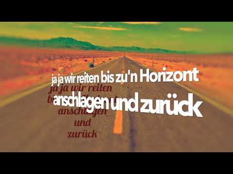 Mike Lehmann - Wir reiten bis zum Horizont - Lyrics Video