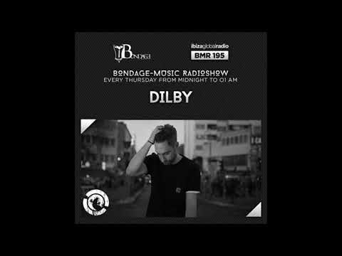 Bondage Music Radio - Edition 195 mixed by Dilby