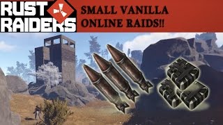 Rust - Small Vanilla Online Raids!! #Rust Raiders ├English|Deutsch┤