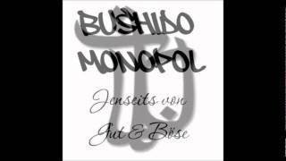 Bushido - Monopol (Jenseits von Gut &amp; Böse)