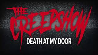 THE CREEPSHOW - DEATH AT MY DOOR (Album Track) - Concrete Jungle Records