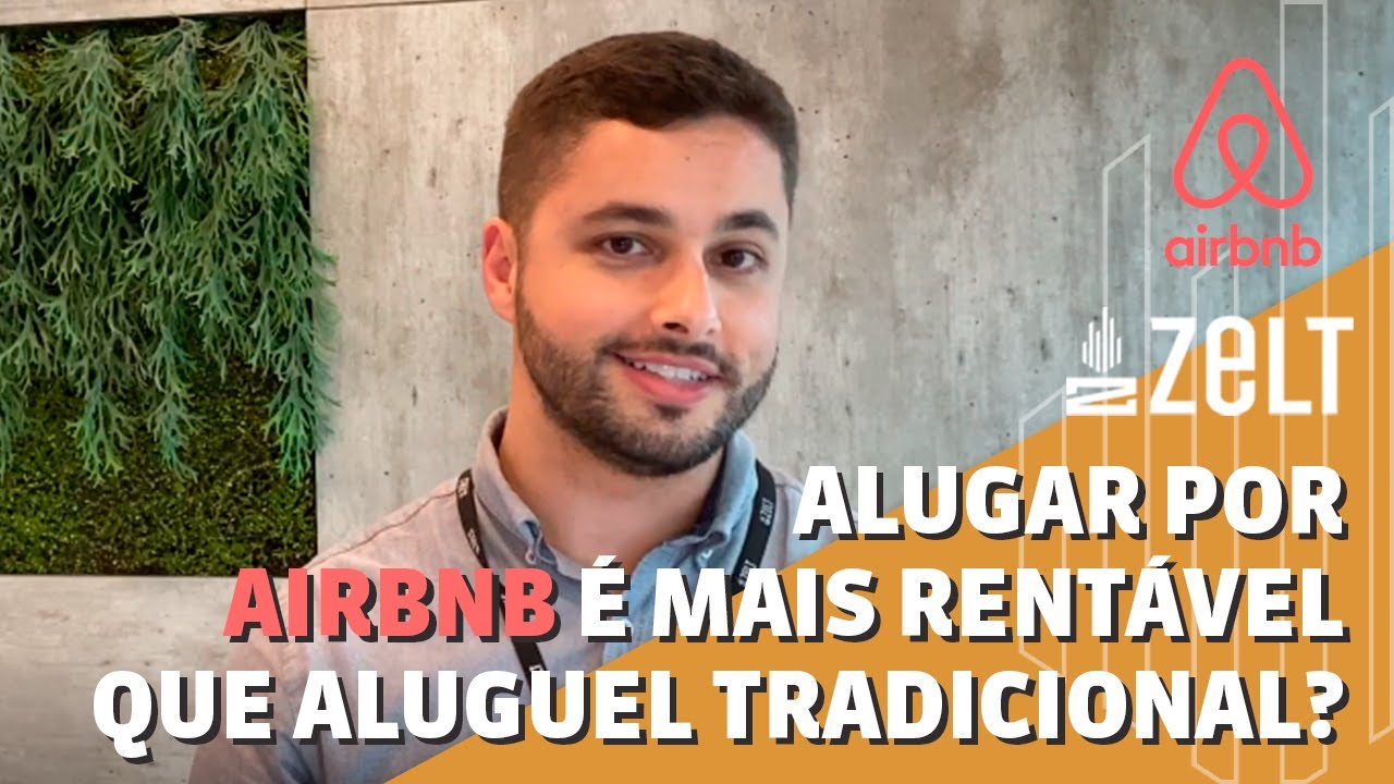 Alugar por Airbnb é mais rentável que aluguel tradicional? | ZELT Imóveis