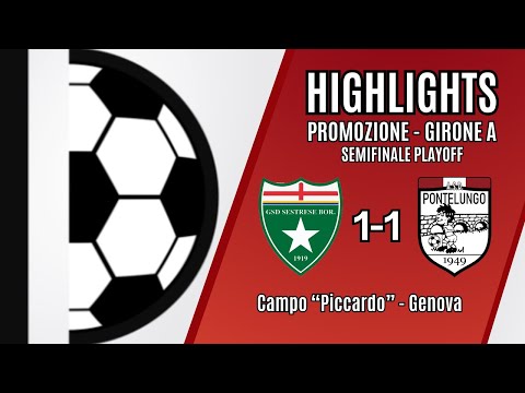 SESTRESE-PONTELUNGO 1-1 d.t.s. | PROMOZIONE | GIRONE A | SEMIFINALE PLAYOFF | 11/05/2025