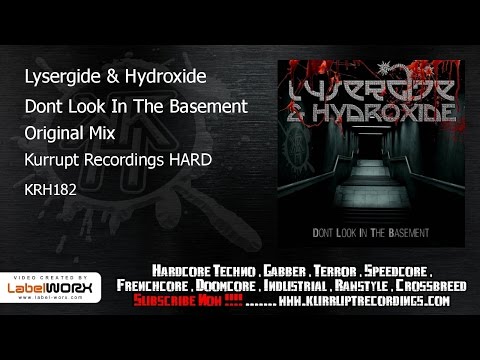 Lysergide & Hydroxide - Dont Look In The Basement (Kurrupt Recordings HARD - KRH182)