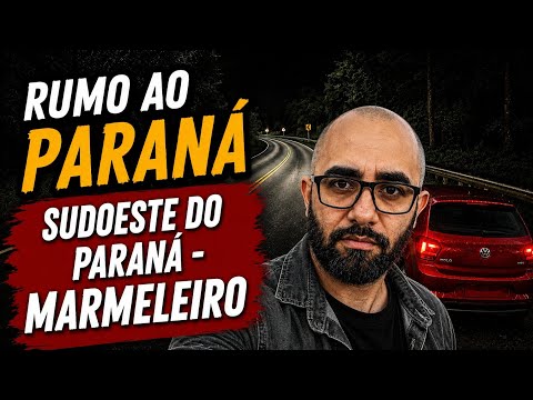  MARMELEIRO/PR - De SÃO PAULO a BARRACÃO/PR 7