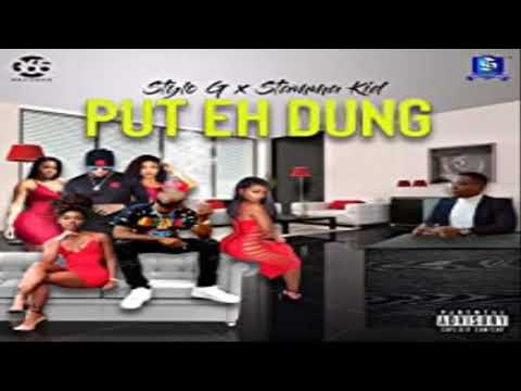 Put Eh Dung - Stylo G Ft. Stamma Kid