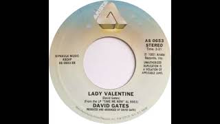 (26b) David Gates - Lady Valentine
