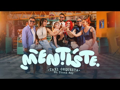 @taxiorquesta Ft. @TinnaReymusic  l Mentiste (Video Oficial)